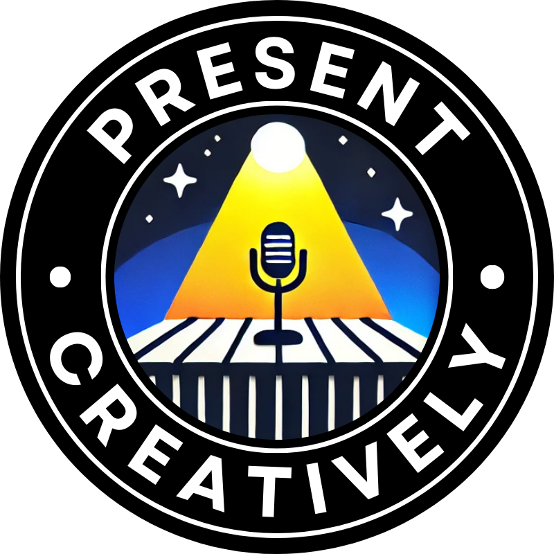Present Creatively